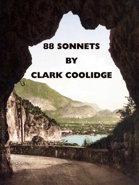 Clark Coolidge, 88 Sonnets